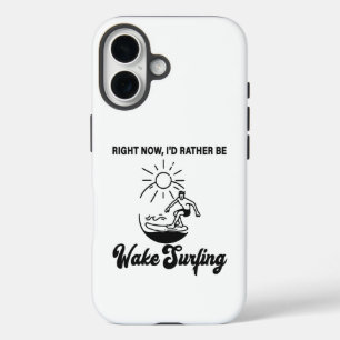Coque Pour iPhone 16 À l'heure actuelle, je préférerais faire du wake s