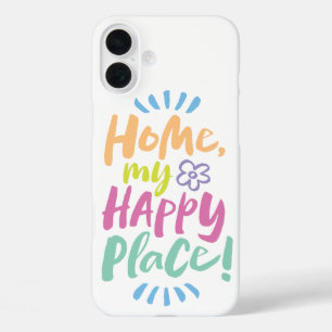 Coque Pour iPhone 16 Plus ACCUEILLE mon Happy Place ! Abri en place - Corps 