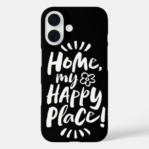 Coque Pour iPhone 16 ACCUEILLE mon Happy Place ! Abri en place - Garder