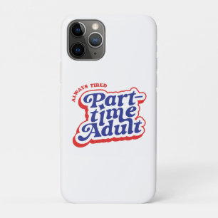 Case-Mate iPhone Case Adulte à temps partiel