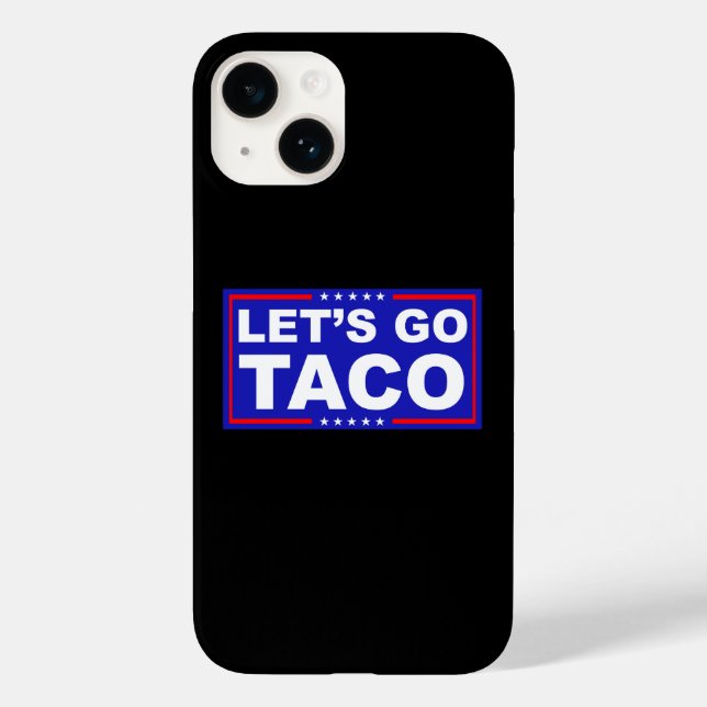 Coques Case-Mate iPhone Allons à l'humour politique de Taco (Verso)