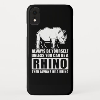 Case-Mate iPhone Case Always Be Yourself Unless You Can Be A Rhin
