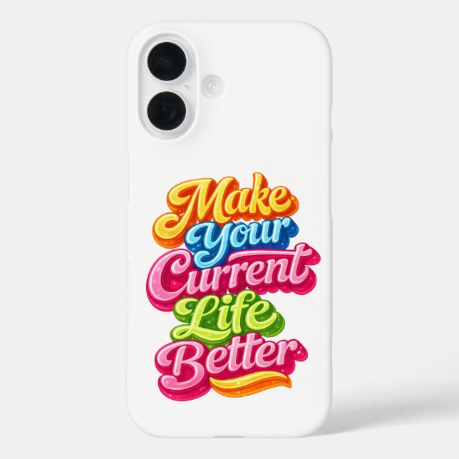Coques Case-Mate iPhone Améliorez Votre Vie Actuelle (Verso)