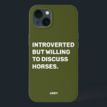 Case-Mate iPhone Case Amusant Introverted Mais Prêt À Discuter De Chevau<br><div class="desc">Funny Dark Green présenté mais prêt à discuter de cas de téléphone de chevaux pour les équestres. Ce drôle de boitier de téléphone à cheval fait également un grand cadeau pour tout amateur de cheval. Utilisez l'outil de conception pour modifier la couleur du texte si vous le souhaitez et sélectionnez...</div>