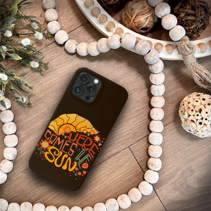Case-Mate iPhone Case Amusez-vous ici vient le soleil l'inspirété de l'a