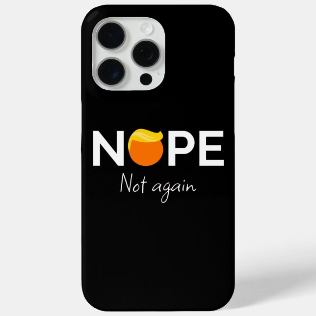 Coques Case-Mate iPhone Anti-Trump - Non, pas encore moi (Verso)