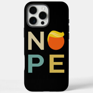 Coque iPhone 16 Pro Max Anti-Trump - Nope Edition III