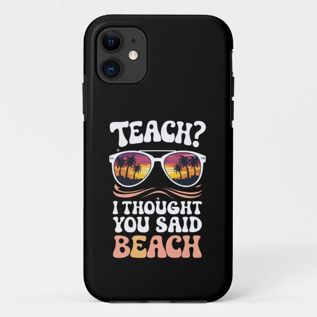 Coques Case-Mate iPhone Apprenez-Moi Que Vous Avez Dit Professeur De Plage (Dos)