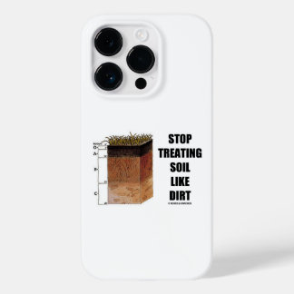 Coque Case-Mate iPhone Arrêter De Traiter Le Sol Comme Des Horizons De So