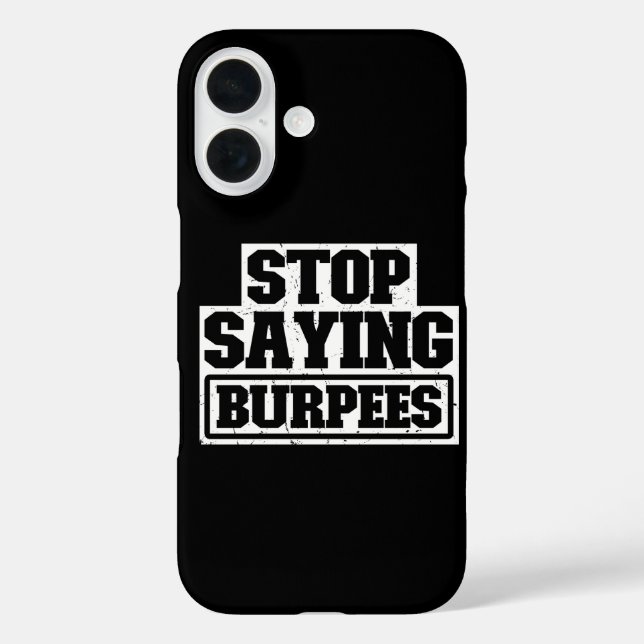Coques Case-Mate iPhone Arrêtez de dire Burpees Équipement d'entraînement  (Verso)
