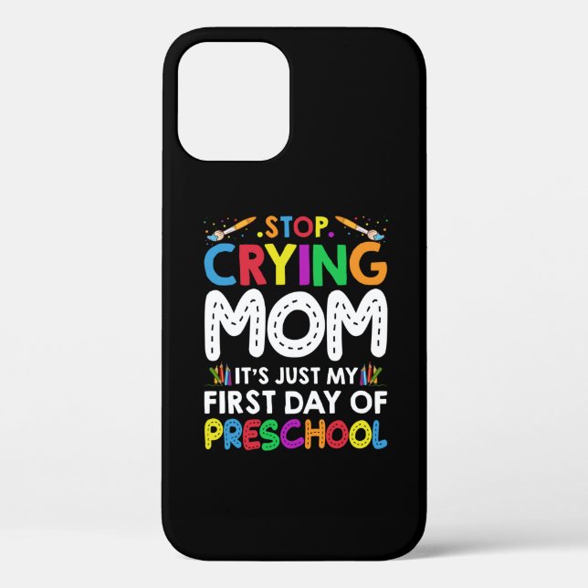 Coques Case-Mate iPhone Arrêtez de pleurer Maman c'est juste mon premier j (Verso)