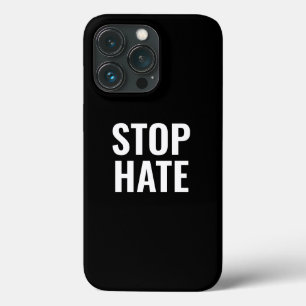 Case-Mate iPhone Case Arrêtez la haine, noir blanc
