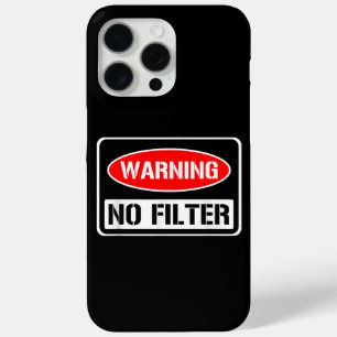 Coque Case-Mate iPhone Avertissement Pas de Filtre Drôle Sarcasme Pun Dan