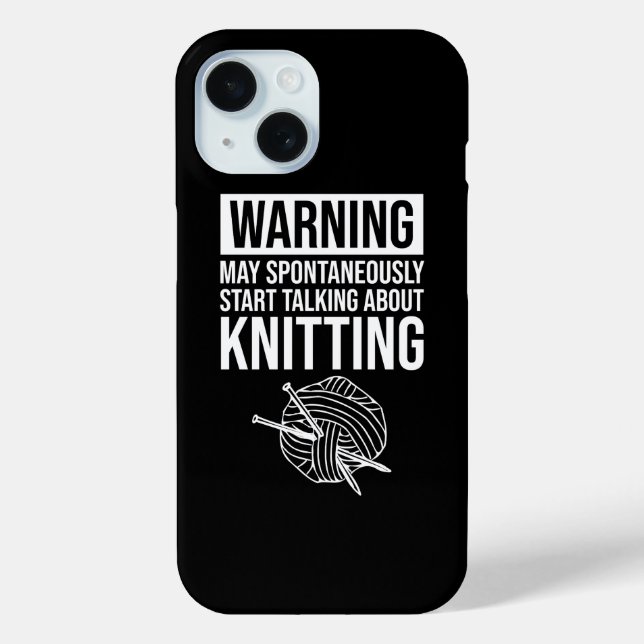 Coques Case-Mate iPhone Avertissement - Peut commencer à parler de tricot (Verso)