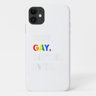 Case-Mate iPhone Case Best Gay Sister Ever LGBT Lesbian Bi Month Pride G
