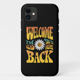 Case-Mate iPhone Case Bienvenue de retour Je suis heureux que vous soyez