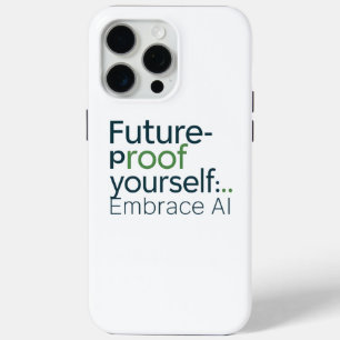 Coque Case-Mate iPhone Boîtier IA future-proof – Embrasser l'évolution te