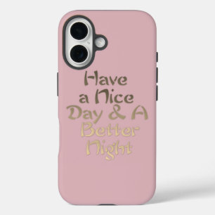 Coque Pour iPhone 16 Bonne journée et meilleure nuit