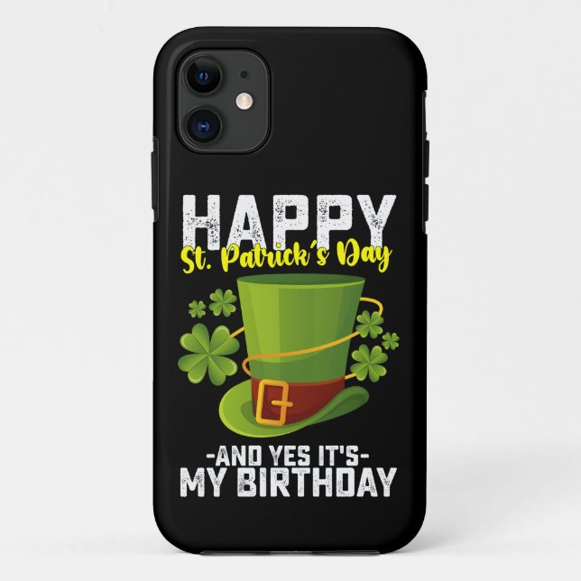 Coques Case-Mate iPhone Bonne Saint Patrick et oui c'est mon anniversaire (Dos)