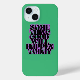 Coque Case-Mate iPhone Bonnes choses, Inspirationnelle, Manifestation, Ve