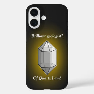 Coque Pour iPhone 16 Brilliant géologue Quartz Pun