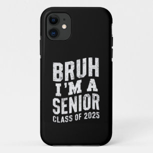 Case-Mate iPhone Case Bruh je suis un senior de la promotion 2025