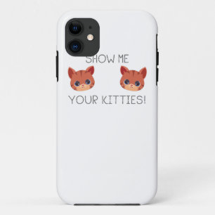 Case-Mate iPhone Case Cadeau Amoureux des chats Montrez-Moi Vos Kitties