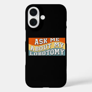 Coque Pour iPhone 16 Cadeau Rétro Drôle Disant Demandez-moi à propos de