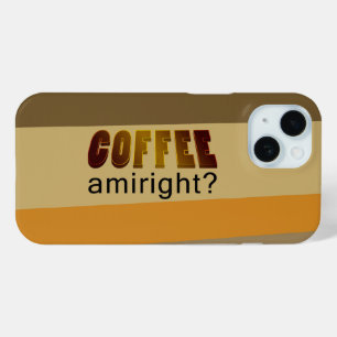 Coque Case-Mate iPhone Café Amiright ?