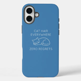 Coque Pour iPhone 16 Plus Cat hair everywhere zero regrets