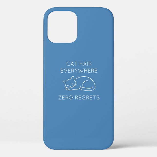 Coques Case-Mate iPhone Cat hair everywhere zero regrets (Verso)