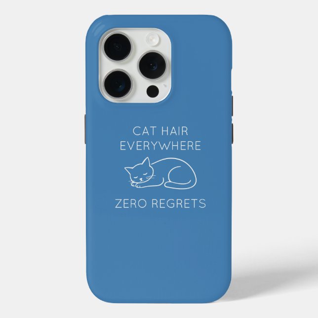 Coques Case-Mate iPhone Cat hair everywhere zero regrets (Verso)