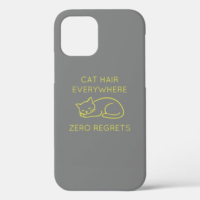 Coques Case-Mate iPhone Cat hair everywhere zero regrets (Verso)