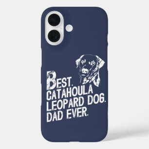 Coque Pour iPhone 16 Catahoula Leopard Papa pour toujours, Propriétaire