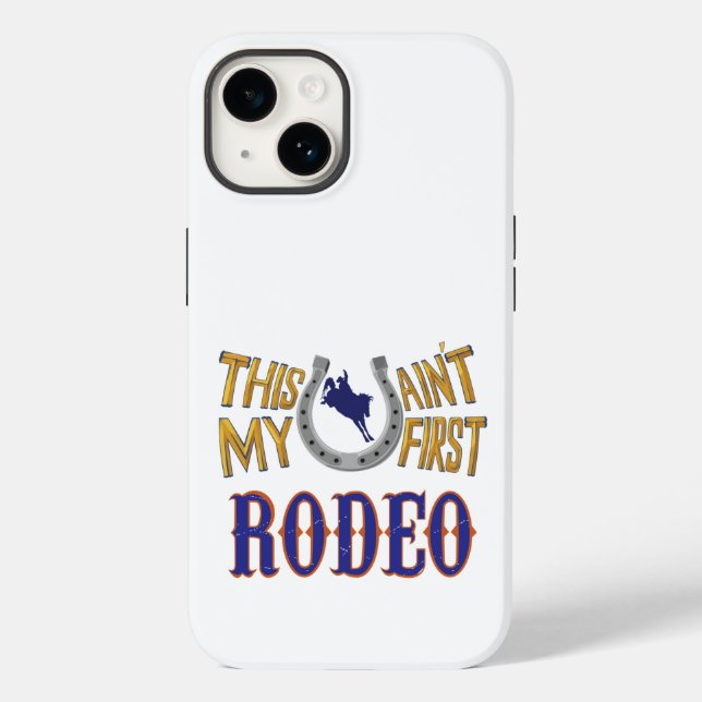 Coques Case-Mate iPhone Ce n'est pas mon premier Rodeo (Verso)