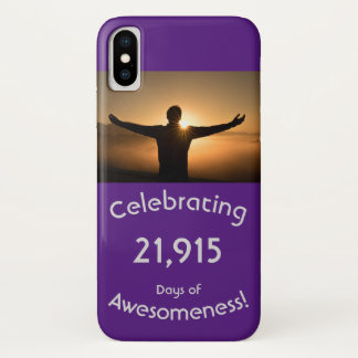 Coque iPhone X Célébrer 21 915 jours d'incroyabilité Anniversaire
