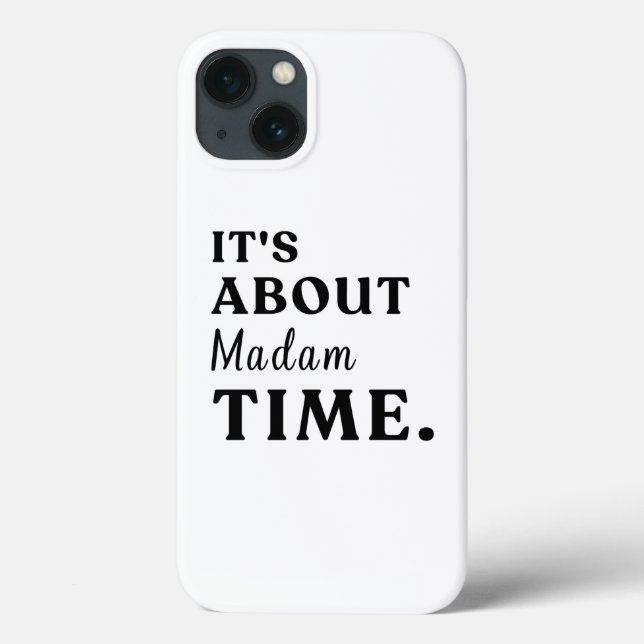 Coques Case-Mate iPhone C'est à propos de Mme Time Cadeau d'élection prési (Verso)