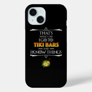 Coque Case-Mate iPhone C'est ce que je fais - Je vais dans les bars Tiki
