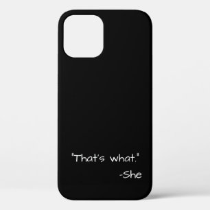 Case-Mate iPhone Case C'est ce qu'elle a dit citer drôle