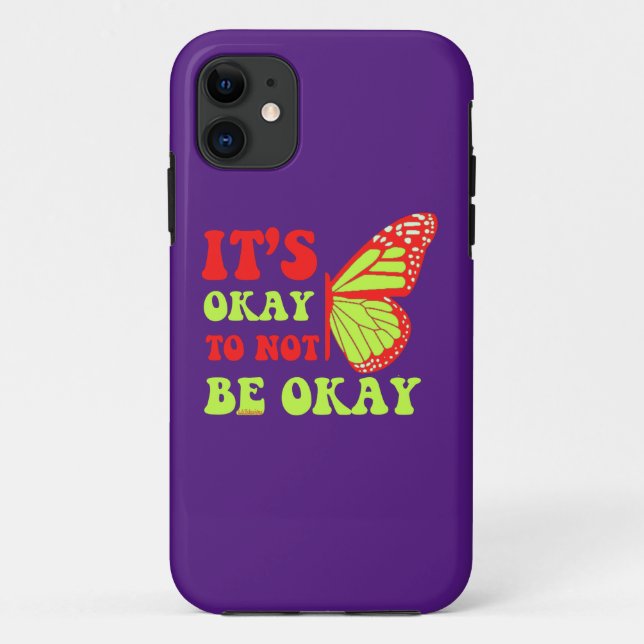 Coques Case-Mate iPhone C'EST OK pour papillon de N'ÊTRE PAS OK            (Dos)