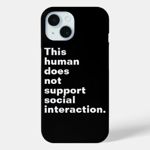 Coque Case-Mate iPhone Cet être humain ne soutient pas l'interaction soci