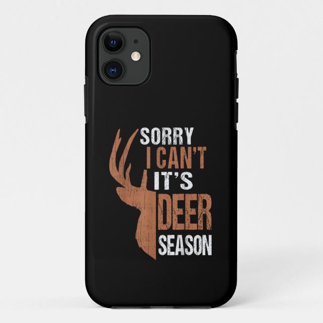 Coques Case-Mate iPhone Chasse Désolé c'est la saison du cerf Drôle de pèr (Dos)