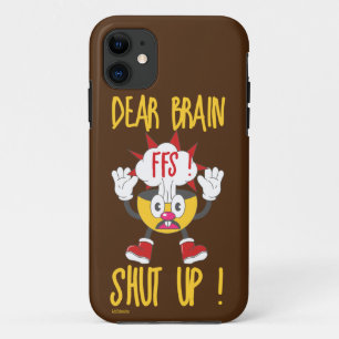Case-Mate iPhone Case CHER CERVEAU...FFS FERMÉ ! drôle sarcastique