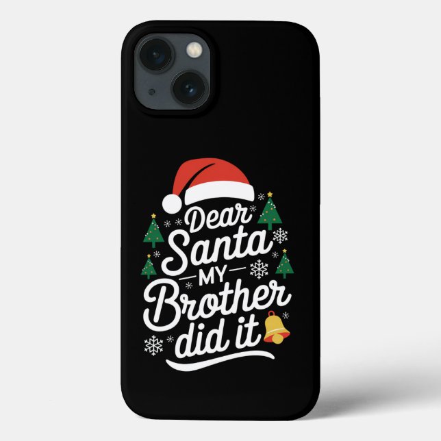 Coques Case-Mate iPhone Cher Père Noël Mon Frère L'A Fait Drôle Noël (Verso)