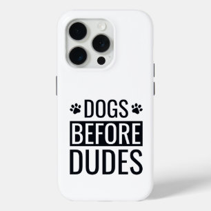 Coque Case-Mate iPhone Chiens avant les mecs Citation