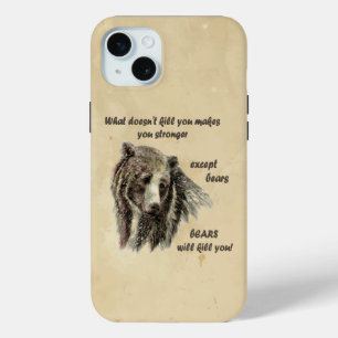 Coque Case-Mate iPhone Citation drôle De Motivational Les ours vous tuent