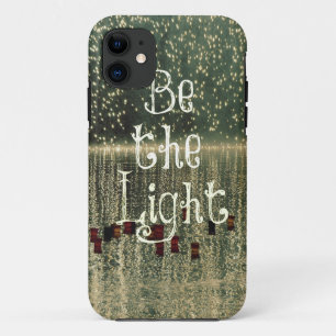 Coque iPhone 11 Citation inspirante : Soyez la lumière
