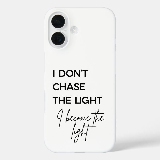 Coques Case-Mate iPhone Citation Je Ne Poursuis Pas La Lumière Je Deviens  (Verso)