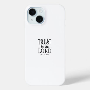 Coque Case-Mate iPhone Confiance dans le Seigneur Bible Verse Noir et Bla