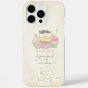 Coques iPhone 16 Pro Max CONSERVEZ LE CALME ET MANGEZ DES Cupcakes